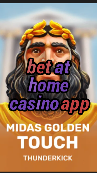 bet at home casino app-3xn3u5udepyz9m9w5iat.com